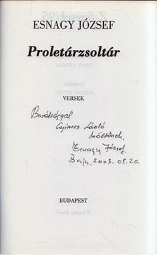 Esnagy József - Proletárzsoltár (dedikált) [antikvár]