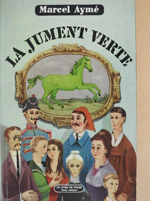 Marcel Aymé - La jument verte [antikvár]