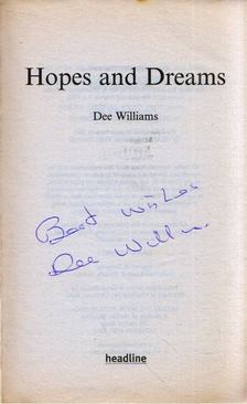 WILLIAMS, DEE - Hopes and Dreams (aláírt) [antikvár]