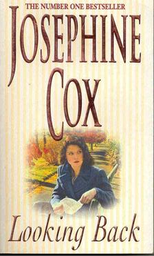 Josephine Cox - Looking Back [antikvár]