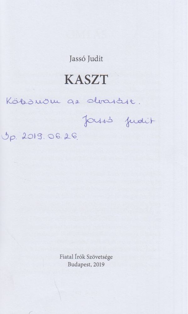 Jassó Judit - Kaszt (dedikált) [antikvár]