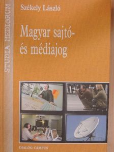 Székely László - Magyar sajtó- és médiajog [antikvár]