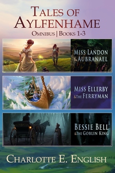 E. English Charlotte - The Tales of Aylfenhame Compendium [eKönyv: epub, mobi]