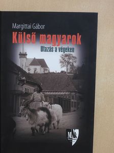 Margittai Gábor - Külső magyarok (dedikált példány) [antikvár]