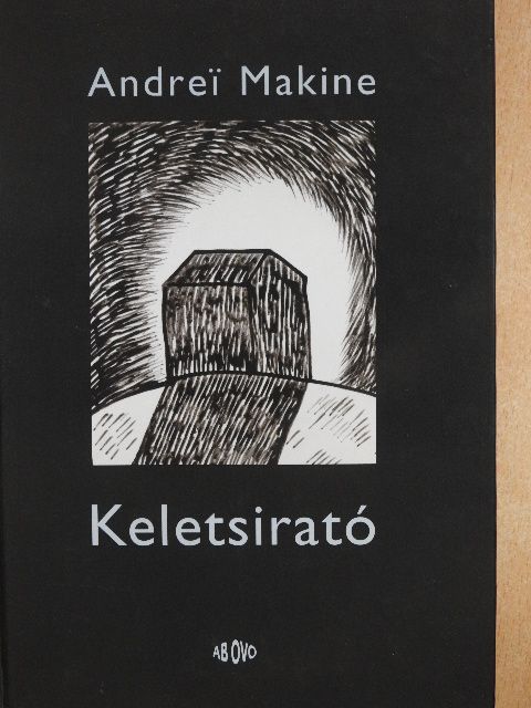 Andrei Makine - Keletsirató [antikvár]