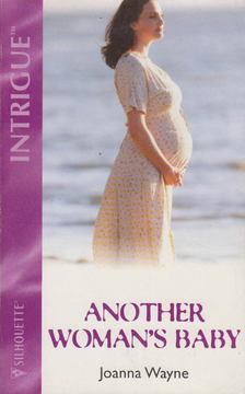 Joanna Wayne - Another Woman's Baby [antikvár]