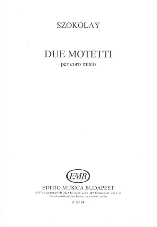 SZOKOLAY SÁNDOR - DUE MOTETTI PER CORO MISTO