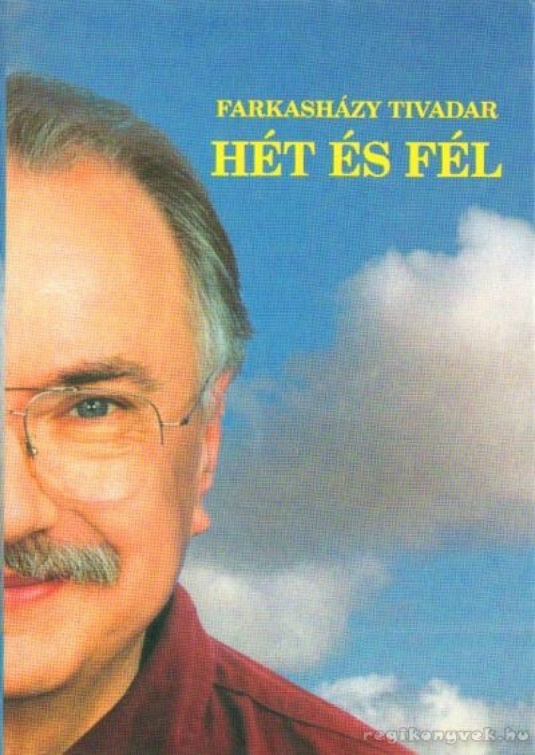Farkasházy Tivadar - Hét és fél [antikvár]