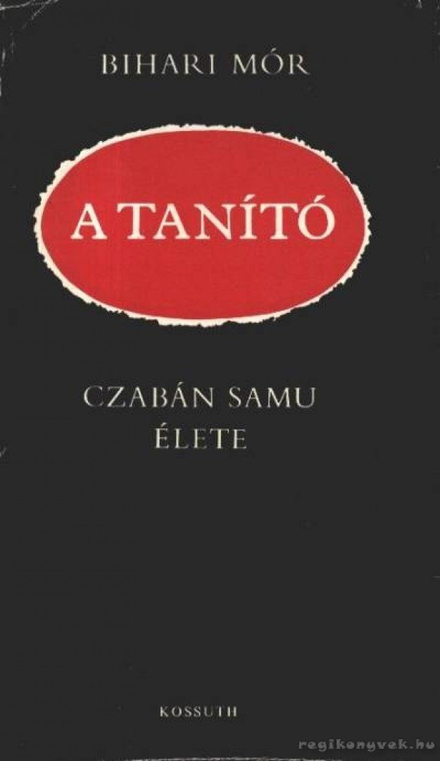 Bihari Mór - A tanító [antikvár]