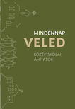 Szabó Elődné Melinda[szerk.] - Mindennap veled