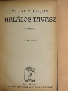 Zilahy Lajos - Halálos tavasz [antikvár]