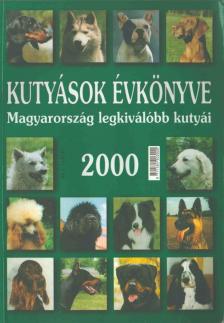 Szalánczi Gábor - Kutyások évkönyve 2000 [antikvár]