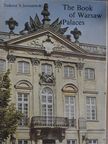 Tadeusz S. Jaroszewski - The Book of Warsaw Palaces [antikvár]