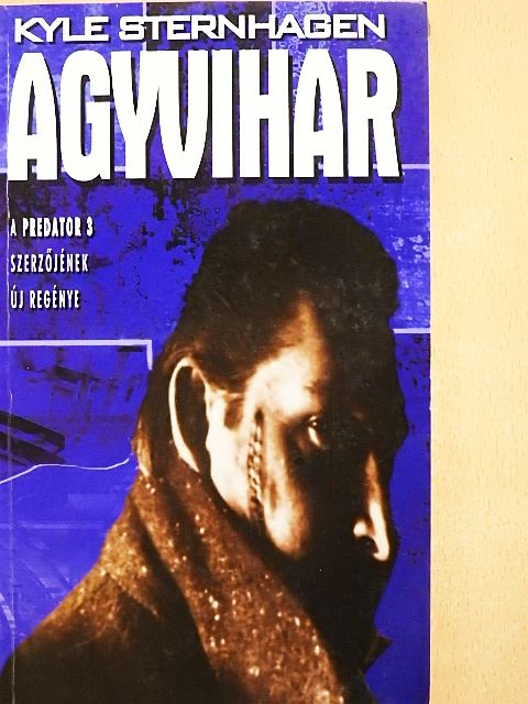 Kyle Sternhagen - Agyvihar [antikvár]