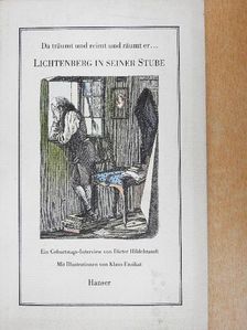 Dieter Hildebrandt - Lichtenberg in Seiner Stube [antikvár]