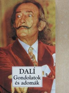 Salvador Dalí - Gondolatok és adomák [antikvár]