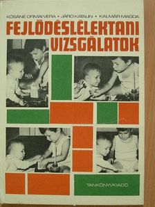 Járó Katalin - Fejlődéslélektani vizsgálatok [antikvár]