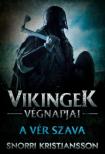 SNORRI KRISTJANSSON - Vikingek végnapjai  2. könyv - A vér szava [antikvár]