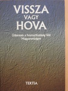 Ángyán József - Vissza vagy hova [antikvár]