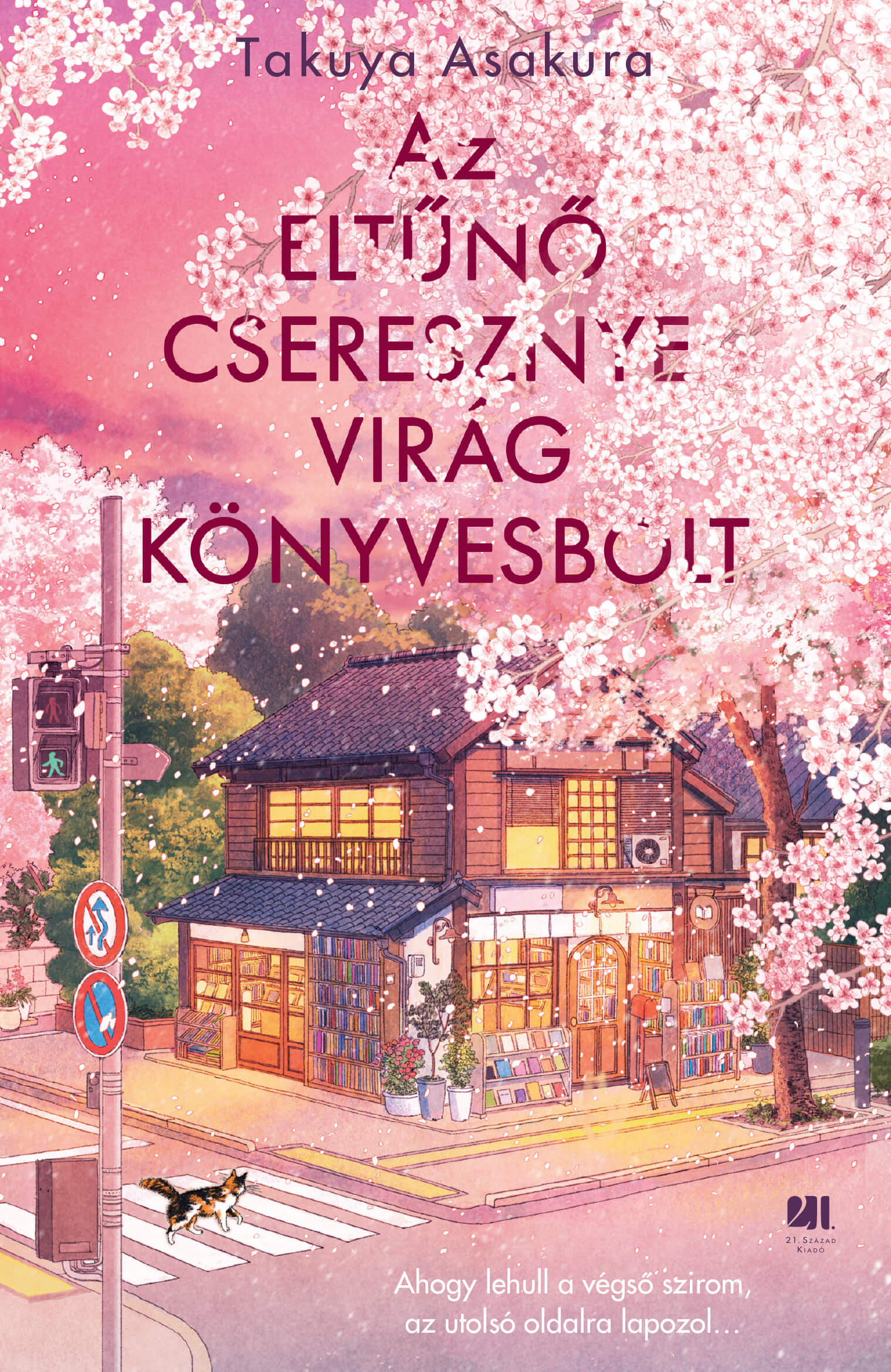 Takuya Asakura - Az eltűnő Cseresznyevirág Könyvesbolt [eKönyv: epub, mobi]