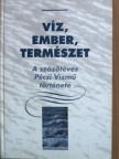 Balázs László - Víz, ember, természet [antikvár]