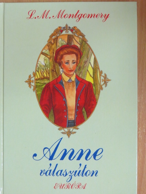 L. M. Montgomery - Anne válaszúton [antikvár]