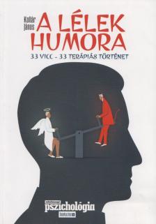 Kollár János - A lélek humora [antikvár]