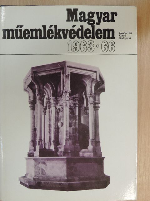 Barcza Géza - Magyar műemlékvédelem 1963-1966 [antikvár]