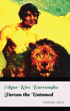 Edgar Rice Burroughs - Tarzan the Untamed [eKönyv: epub, mobi]