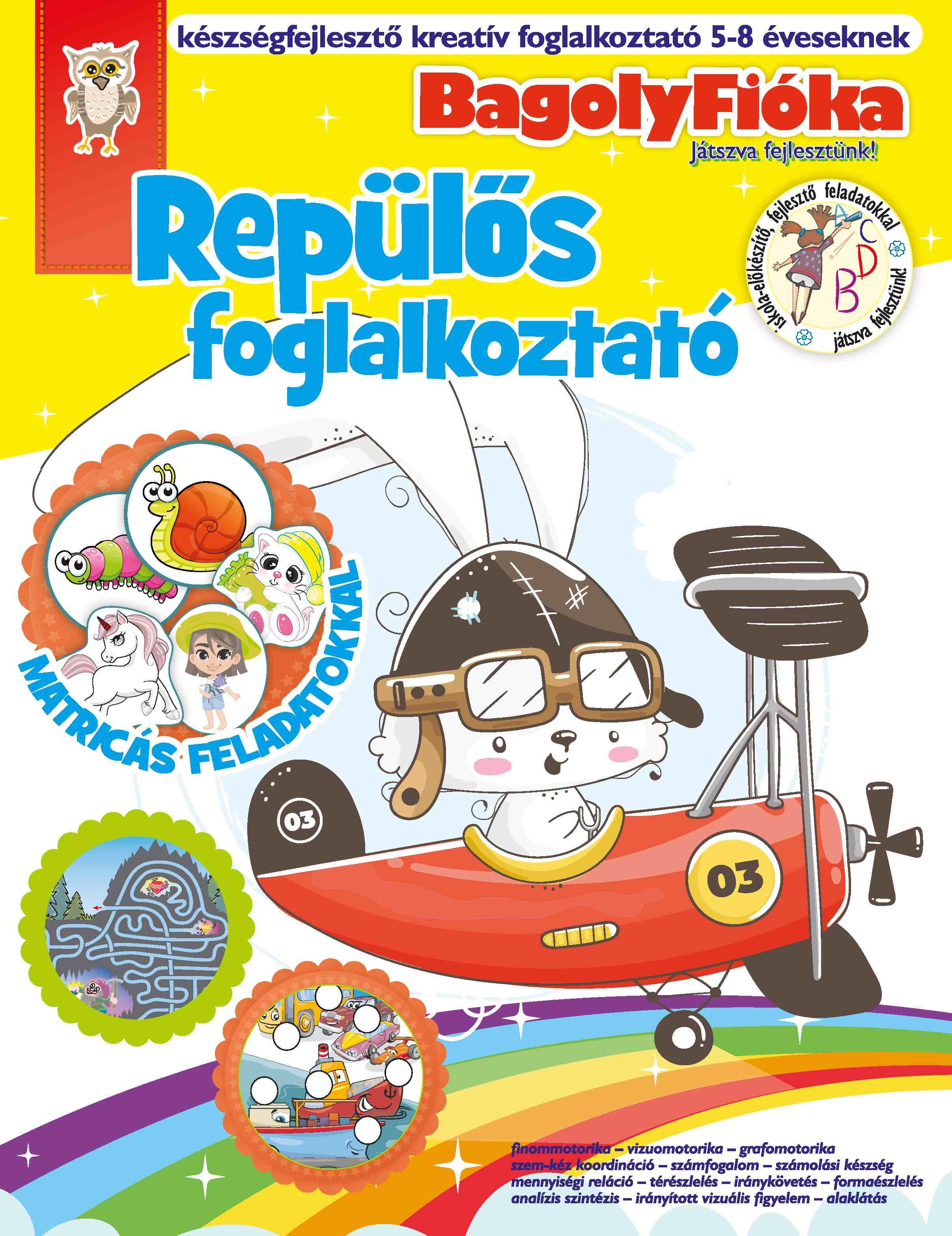 Jánossy-Kármán Mónika - Bagolyfióka - Repülős Kreatív matricás foglalkoztató
