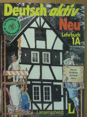 Árkossy Katalin - Deutsch aktiv Neu 1A - Lehrbuch + info [antikvár]