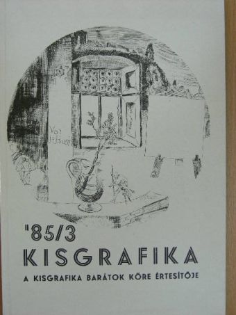 Arató Antal - Kisgrafika '85/3. [antikvár]