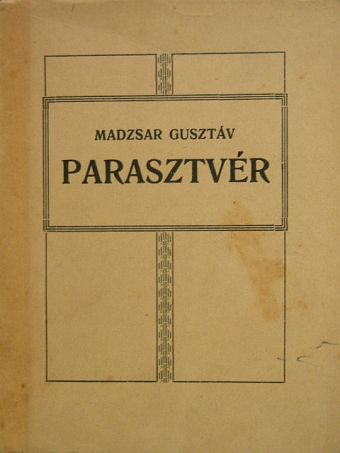 Madzsar Gusztáv - Parasztvér [antikvár]