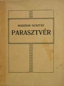 Madzsar Gusztáv - Parasztvér [antikvár]