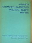 A fővárosi honismereti-helytörténeti mozgalom helyzete 1982-1986 [antikvár]