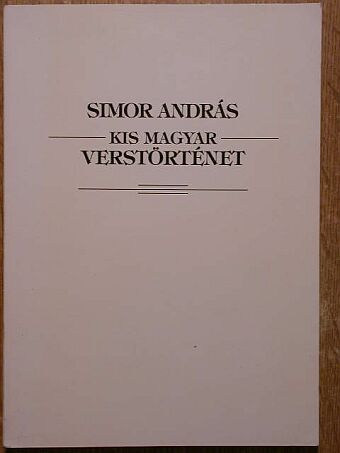 Simor András - Kis magyar verstörténet [antikvár]