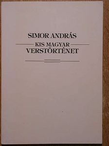 Simor András - Kis magyar verstörténet [antikvár]