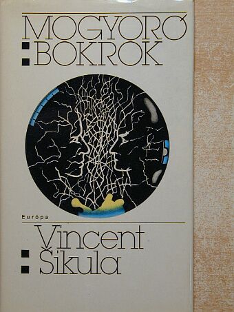 Vincent Sikula - Mogyoróbokrok [antikvár]