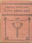 Merriman Seton Henry - Kidár sátrai alatt [antikvár]