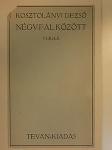 Kosztolányi Dezső - Négy fal között [antikvár]