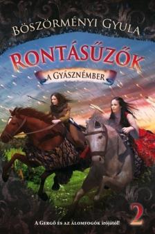 Böszörményi Gyula - Rontásűzők 2. - KEMÉNY BORÍTÓS