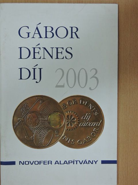 Gábor Dénes díj 2003 [antikvár]
