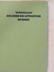 Werner Elert - Die Lehre des Luthertums im Abriss [antikvár]