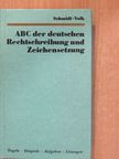 Gerhard Volk - ABC der deutschen Rechtschreibung und Zeichensetzung [antikvár]