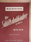 Emil Waldteufel - Die Schlittschuhläufer/Les Patineurs [antikvár]