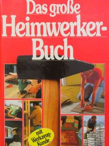 Das große Heimwerker-Buch [antikvár]
