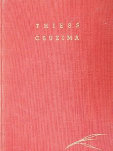 Frank Thiess - Csuzima [antikvár]