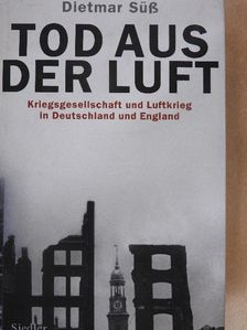 Dietmar Süß - Tod aus der Luft [antikvár]