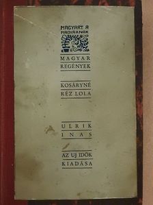 Kosáryné Réz Lola - Ulrik inas [antikvár]