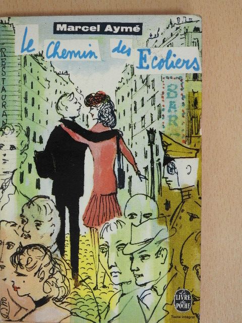 Marcel Aymé - Le Chemin des Ecoliers [antikvár]